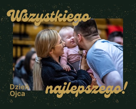 Wszystkiego najlepszego z okazji Dnia Ojca!