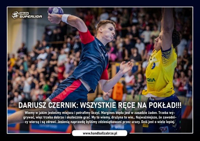 Dariusz Czernik: Wszystkie ręce na pokład!!!