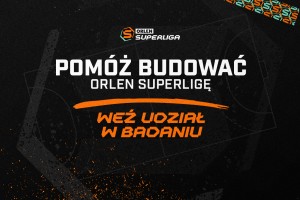 Weź udział w badaniu dotyczącym rozgrywek ORLEN Superligi