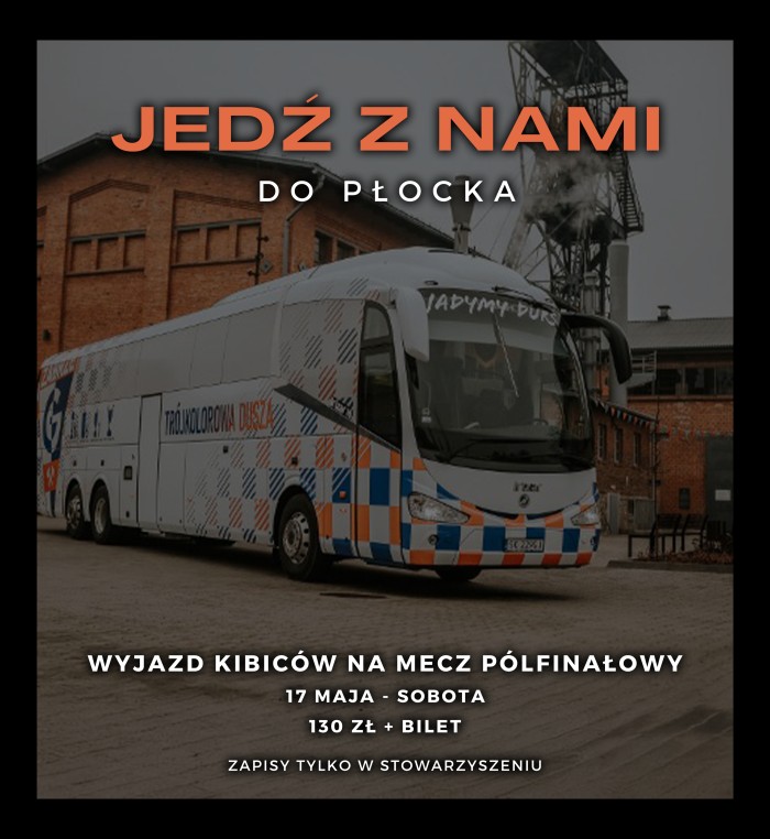 Ruszają zapisy na wyjazd do Płocka!